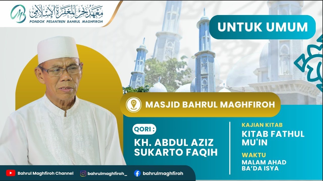PENGAJIAN KITAB FATHUL MU'IN BERSAMA KH ABDUL AZIZ SUKARTO FAQIH TANGGAL 31 JANUARI 2026
