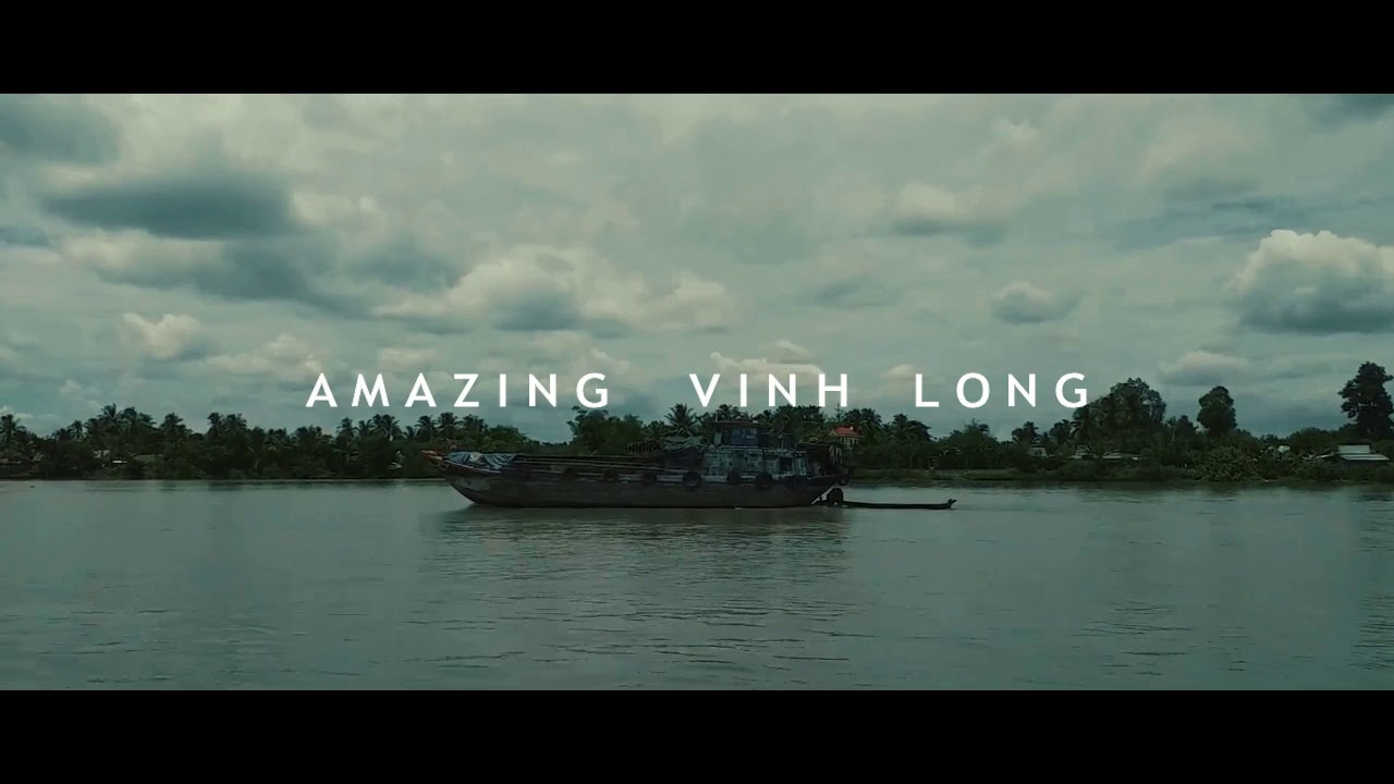Amazing Vinh Long 2019 - Mekong Delta Travel