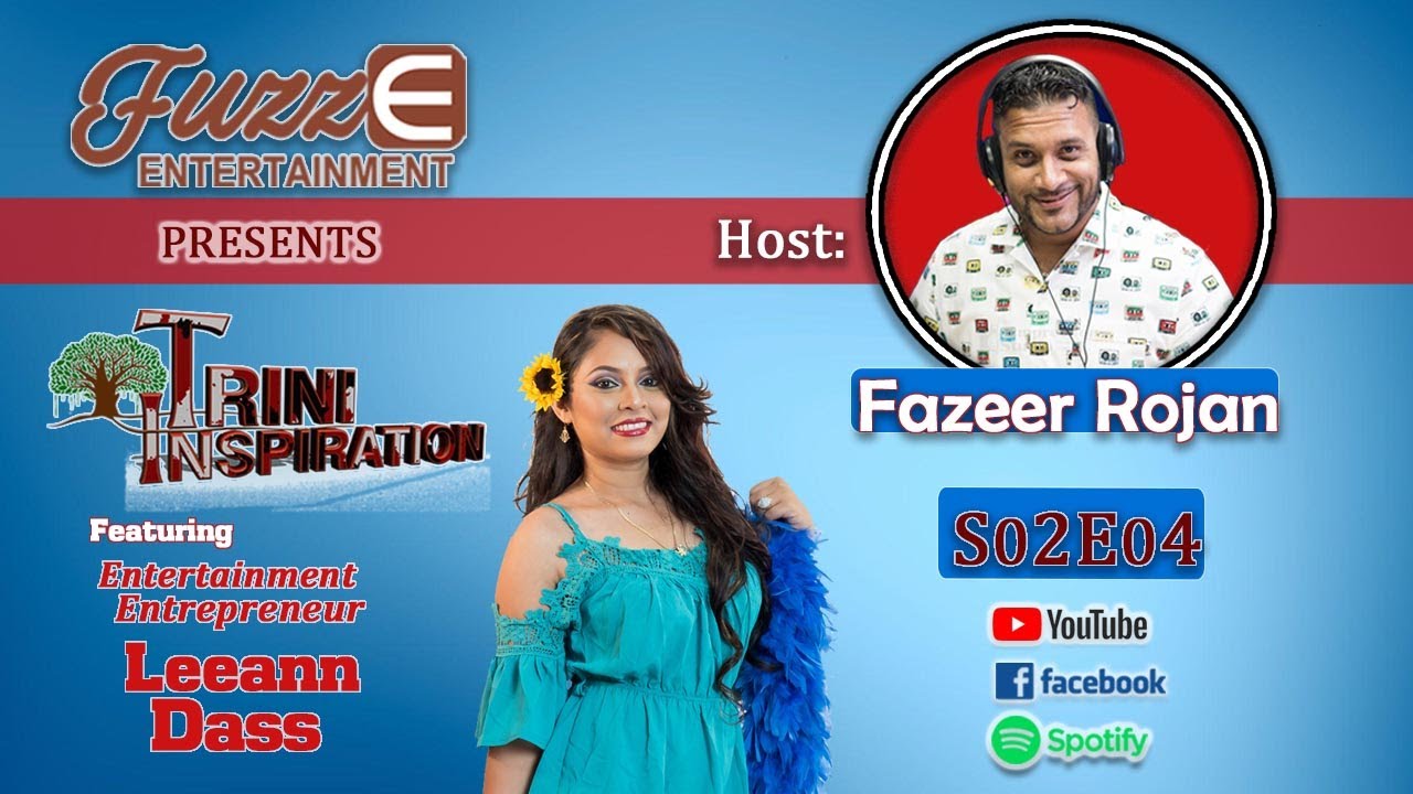 Inspiration To Pivot For DJs, Dancers & Entertainers From Leeann Dass (Trini Inspiration S02E04)