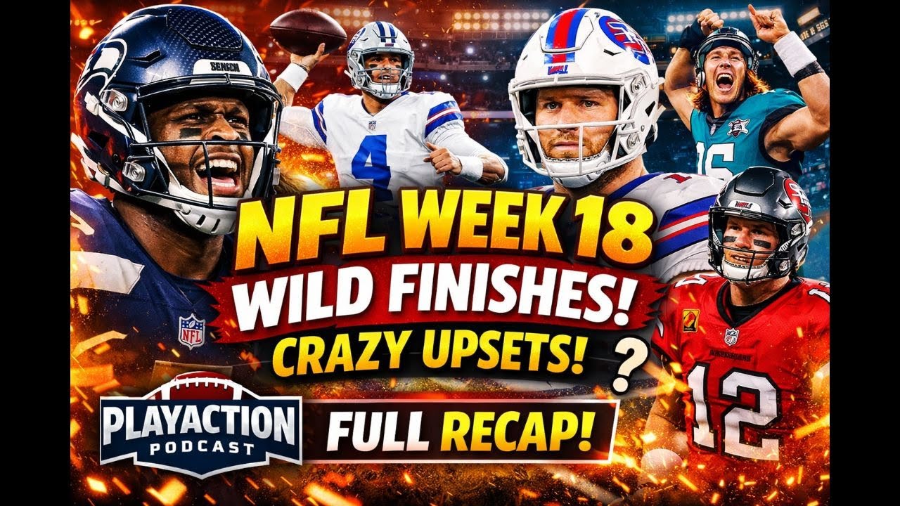 NFL Week 18 Recap & Reactions | Playaction Podcast | Shocking Upsets, Final Scores & Wild NFL Moment