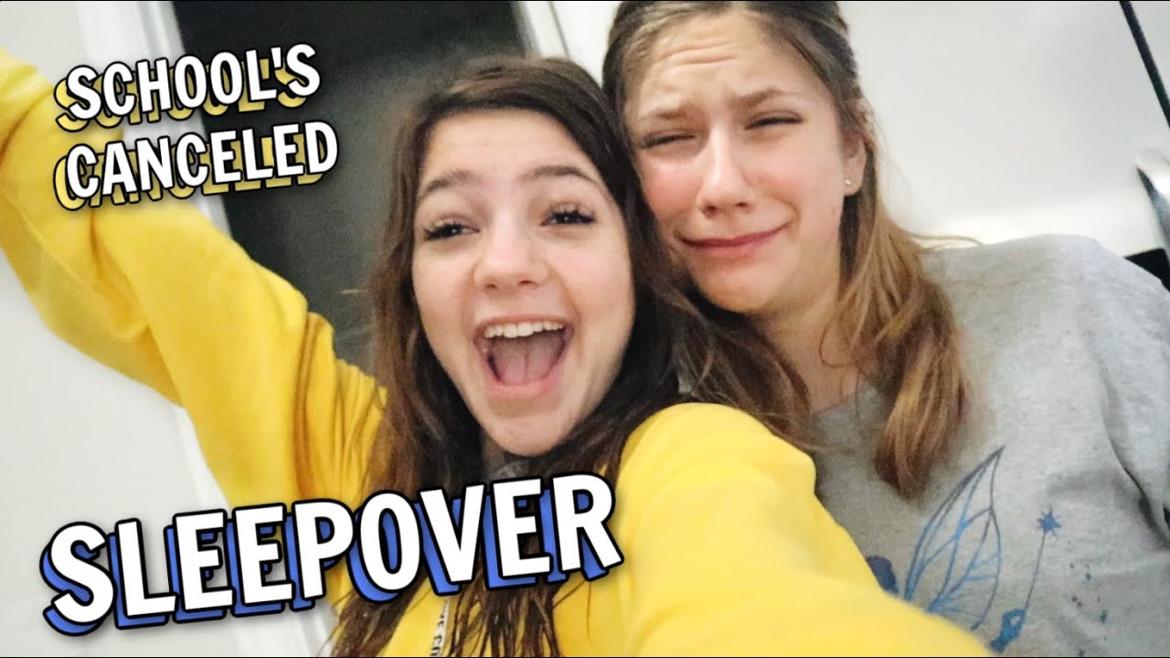 BFF Sleepover as School is CANCELED