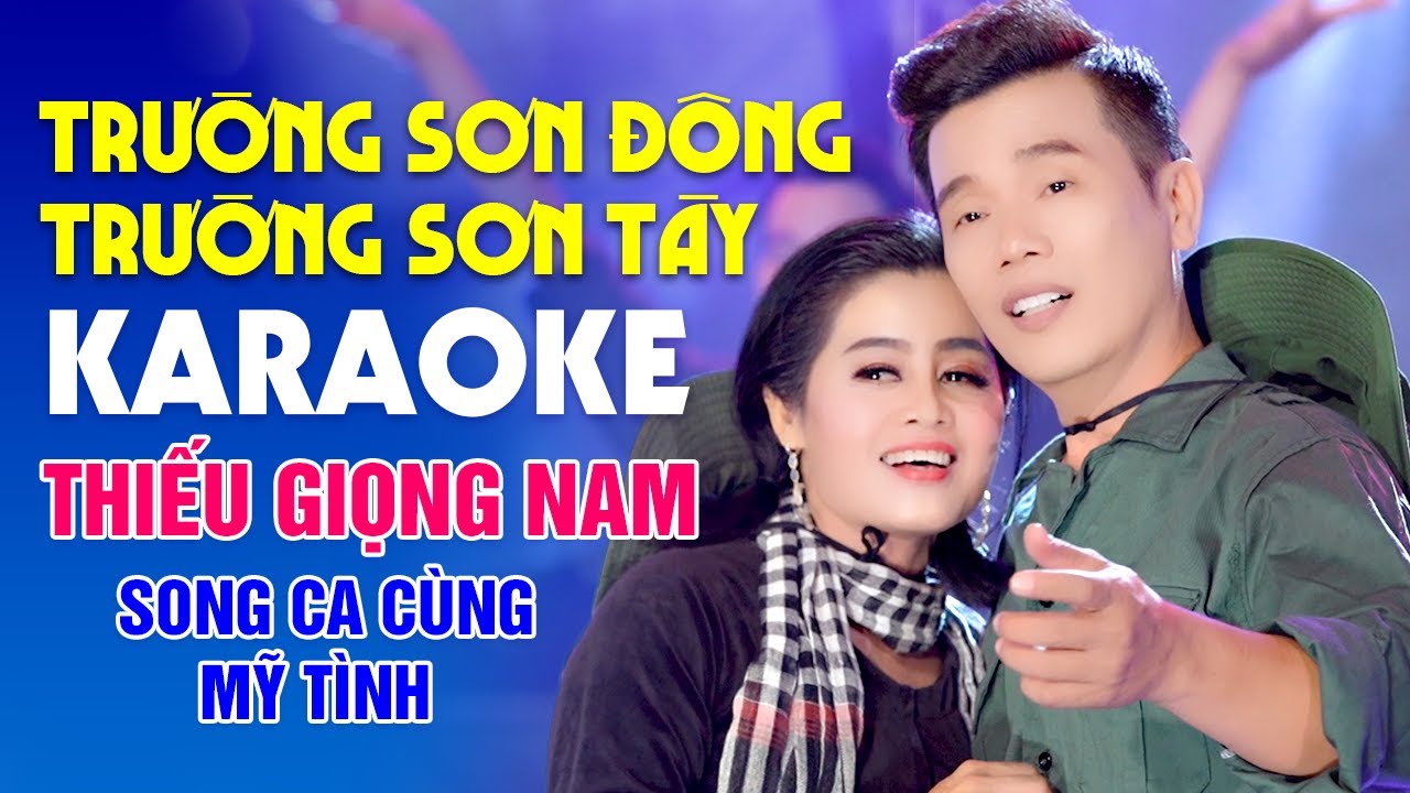 KARAOKE Thiếu Giọng Nam - TRƯỜNG SƠN ĐÔNG TRƯỜNG SƠN TÂY | Song Ca Cùng Mỹ Tình