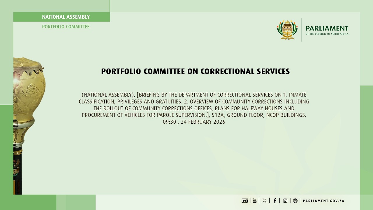 Portfolio Committee on Correctional Services, 24 February 2026