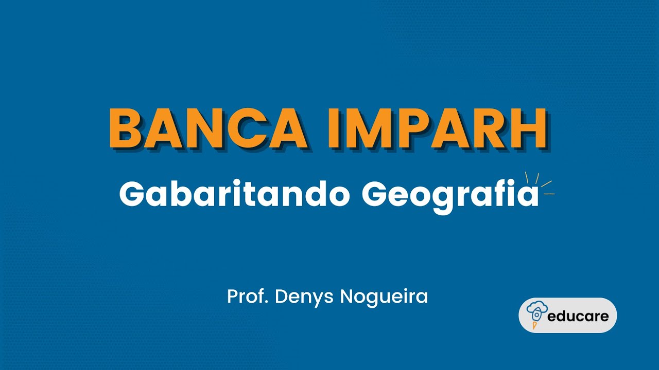 Gabaritando Geografia - Banca IMPARH