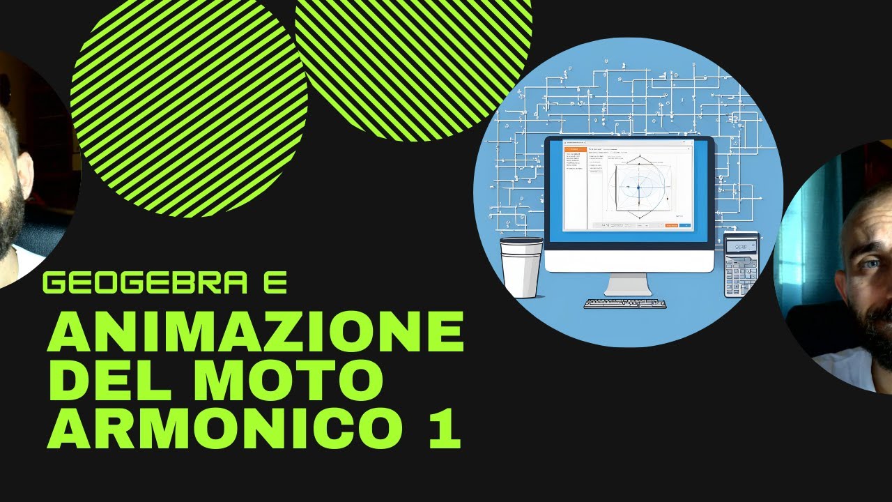 Animazione del moto armonico con Geogebra 1