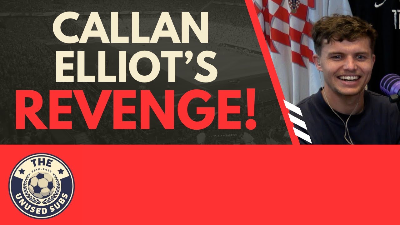 Callan Elliot responds to Lachie Brook's character assassination! | EP34 - The Unused Subs