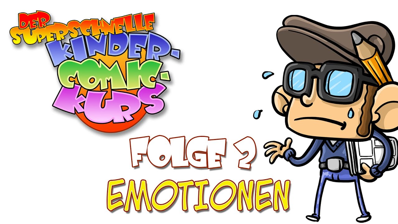 Folge 2 - Emotionen - Der superschnelle Kinder-Comic-Kurs