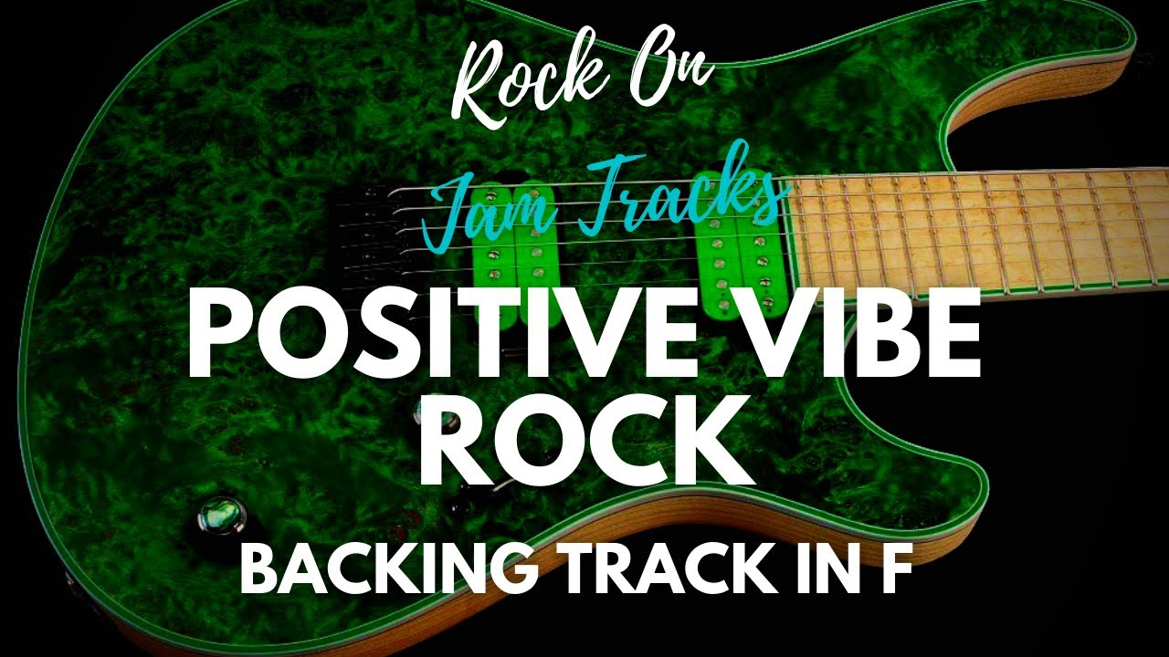 Positive Vibe Rock Guitar Backing Track in F Major