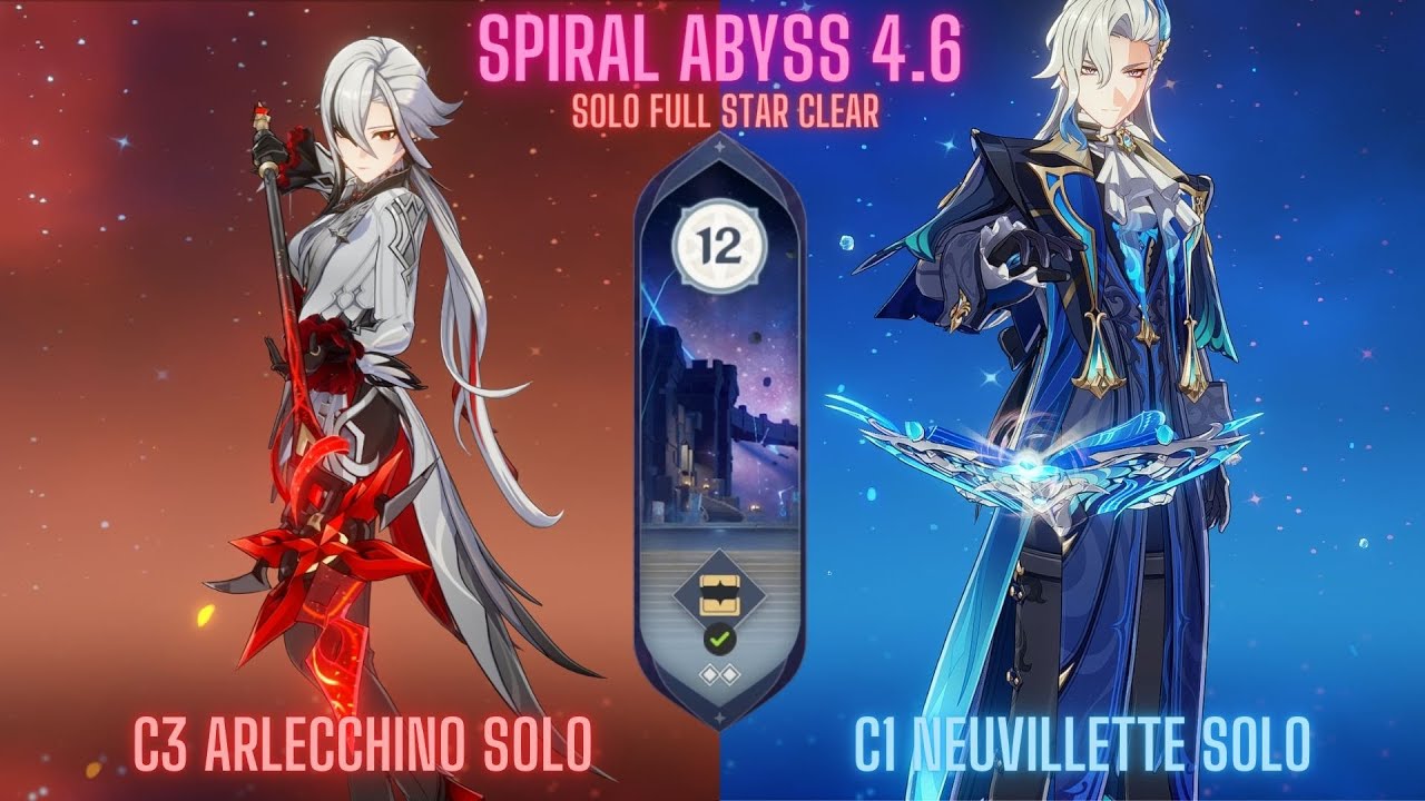 Arlecchino C3 R1 SOLO & Neuvillette C1 R1 SOLO CONTINUOUSLY RUN| SPIRAL ABYSS 4.6 FLOOR 12 FULL STAR