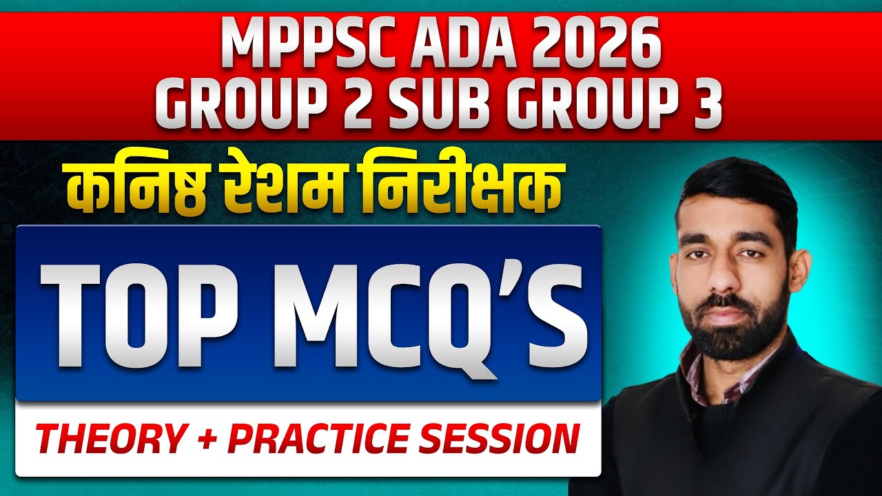 MPPSC ADA Recruitment 2026 | MPESB Group-2 (Sub Group -3) | कनिष्ठ रेशम निरीक्षक | Top MCQ's