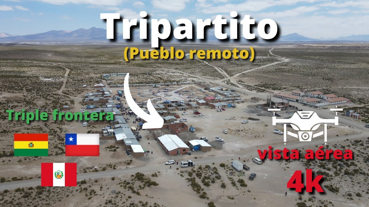 TRIPARTITO (vista aérea)-3 países en el mismo lugar- Perú-Bolivia-Chile (Drone 4k)