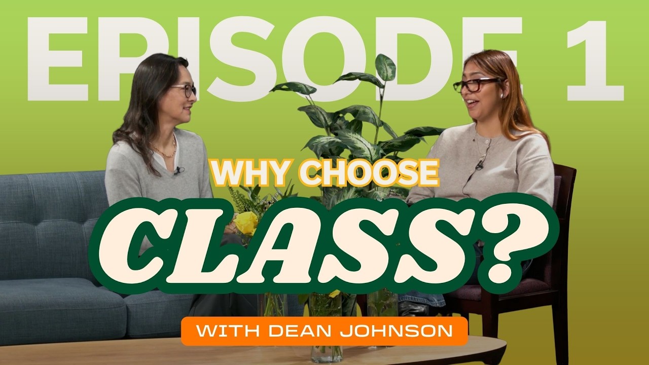 Why Choose CLASS? Episode 1