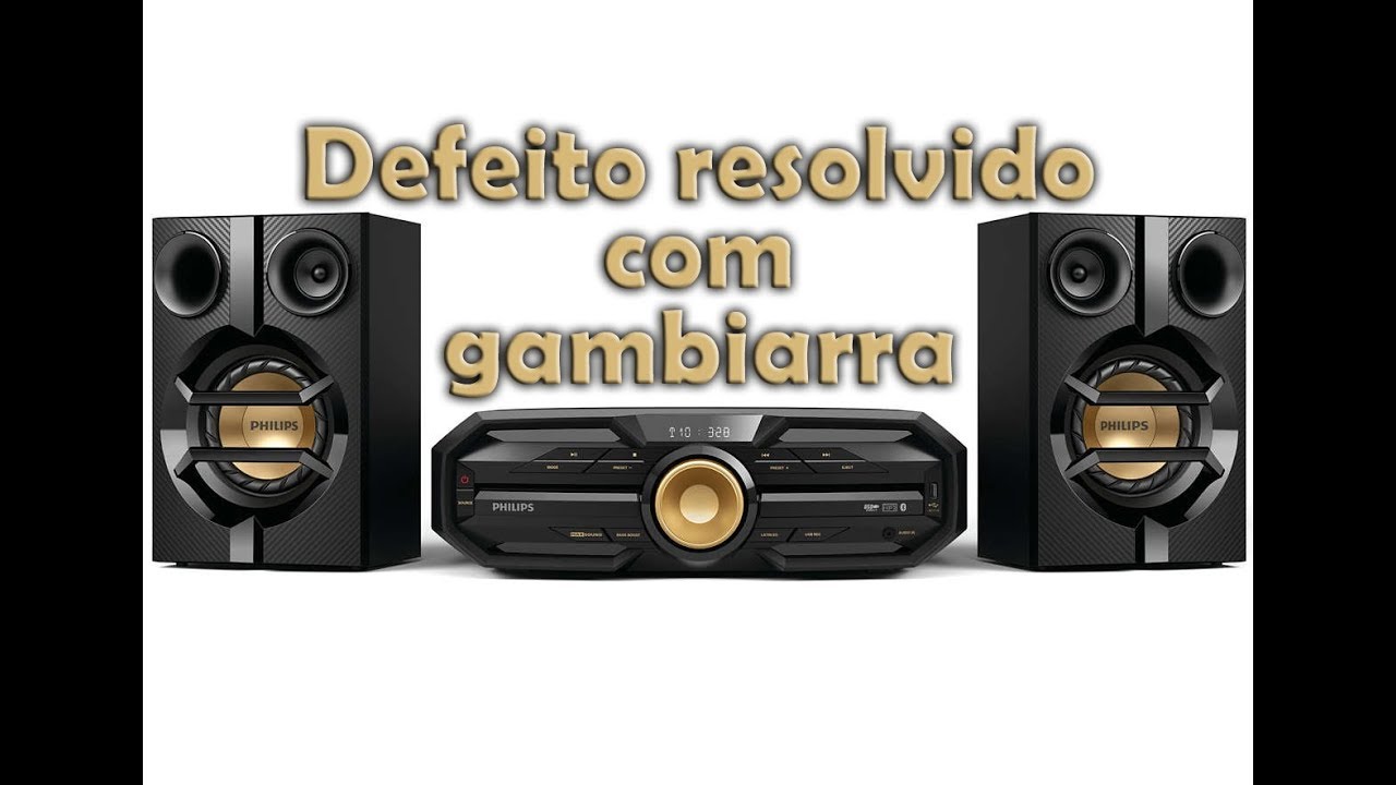 Som Philips fx20x/78 não liga resolvido com gambiarra