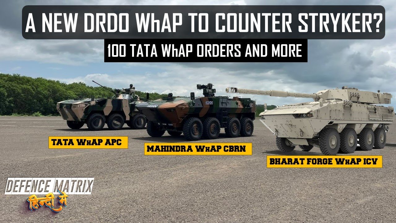 A new DRDO Whap to counter Stryker? | 100 WhAP orders and more | हिंदी में