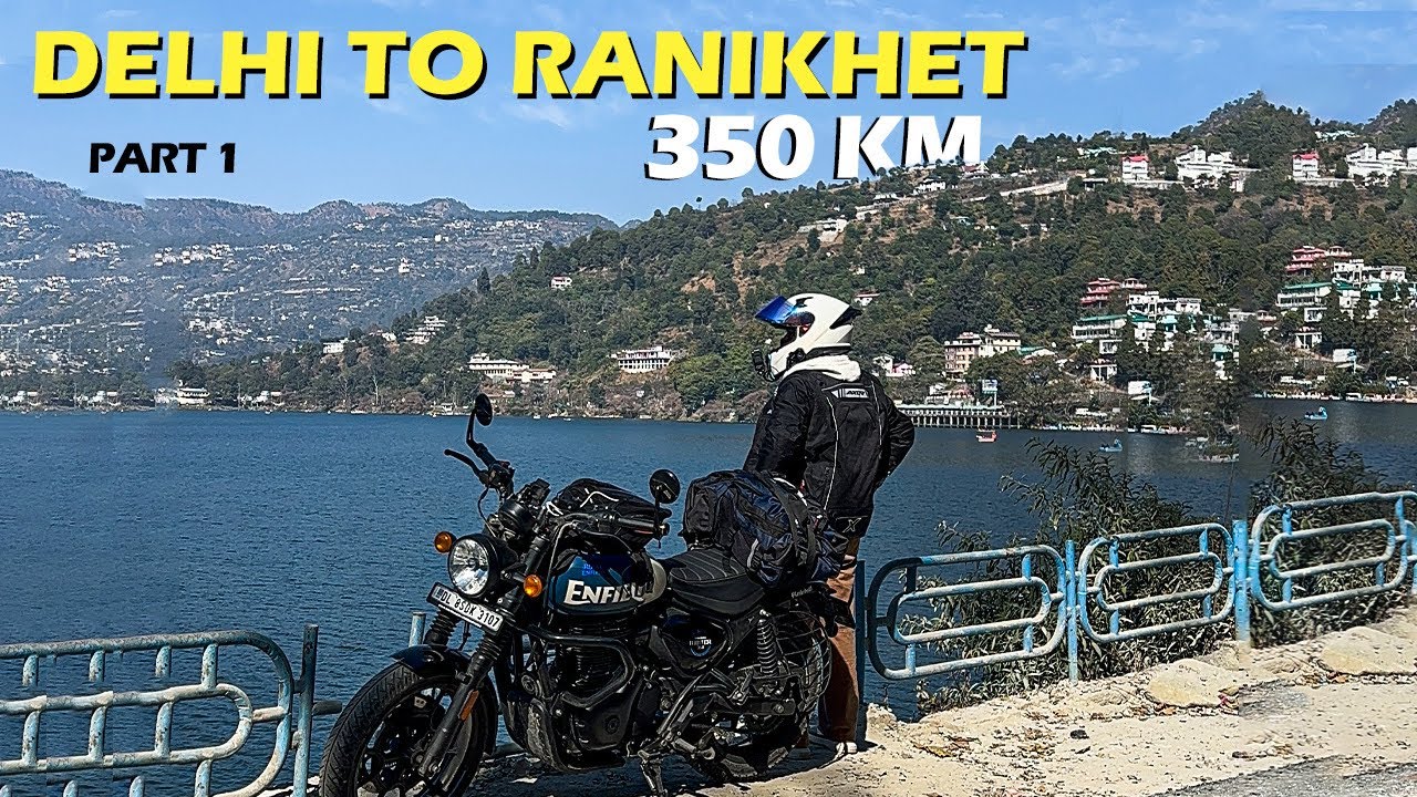 Delhi to Ranikhet | 350KM ride part 1 