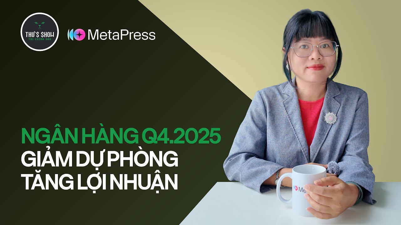 GIẢM DỰ PHÒNG - NỢ XẤU NGÂN HÀNG CÓ XẤU ĐI?