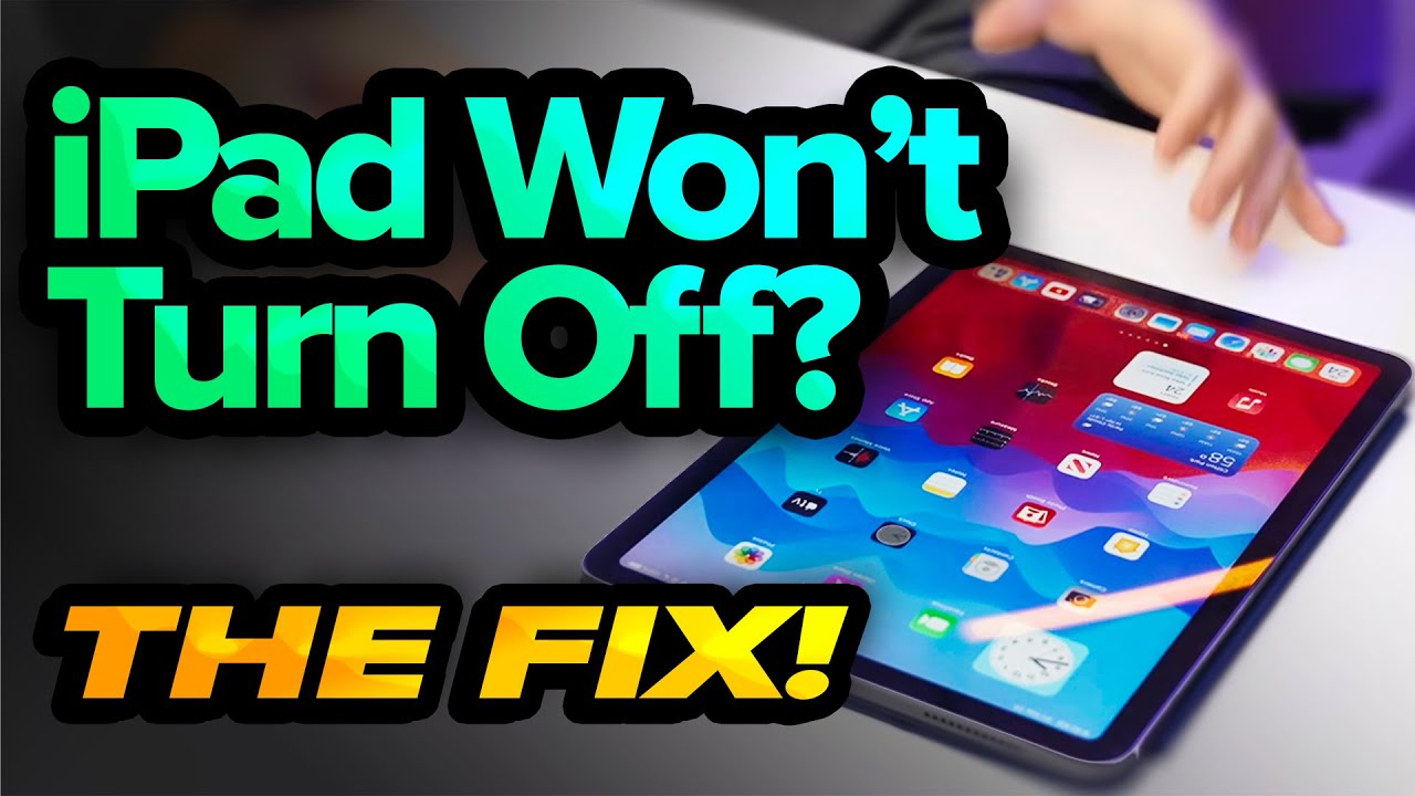 My iPad Won't Turn Off! Here's The Fix.