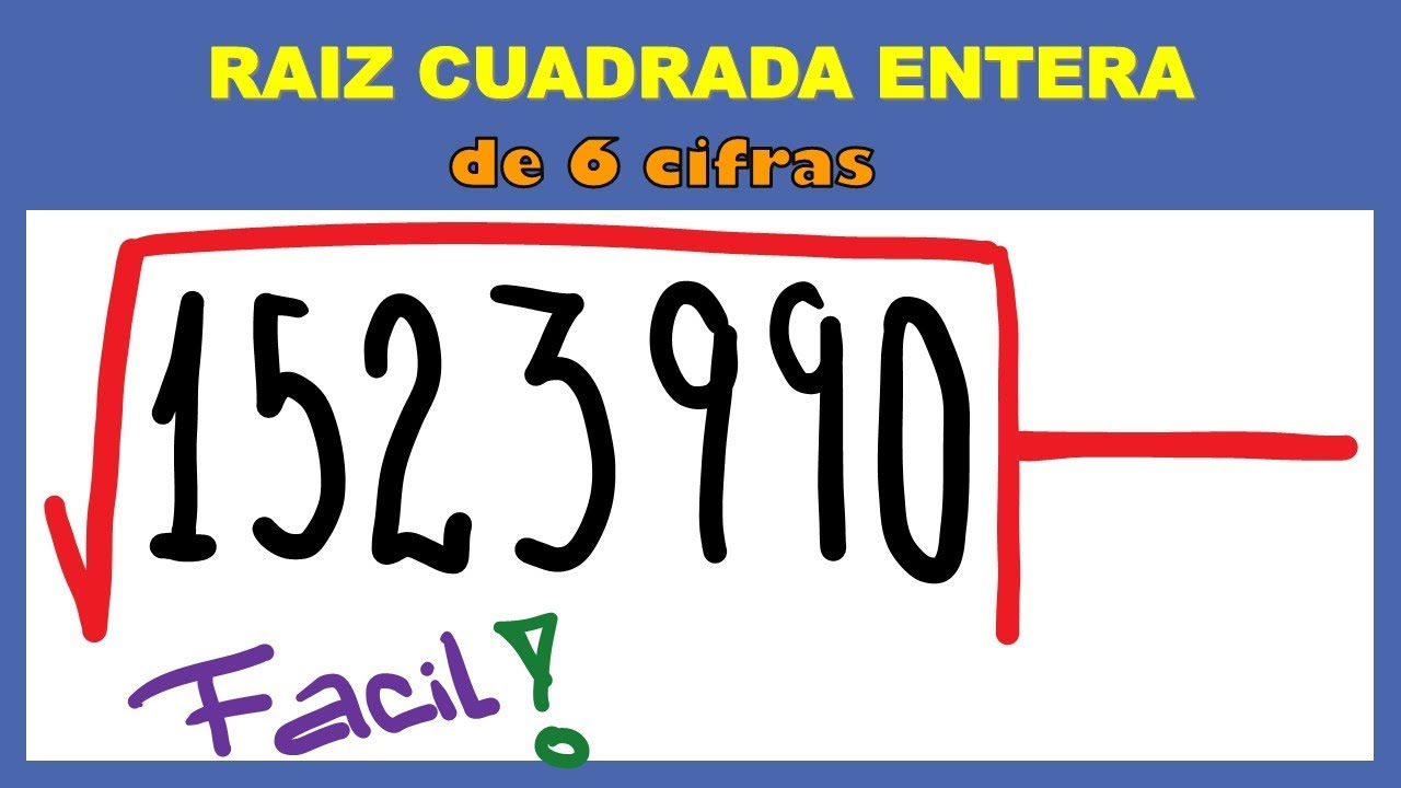 Raiz cuadrada  de un numero de siete cifras [1523990]  | Aritmetica  [Videos] de Matematicas