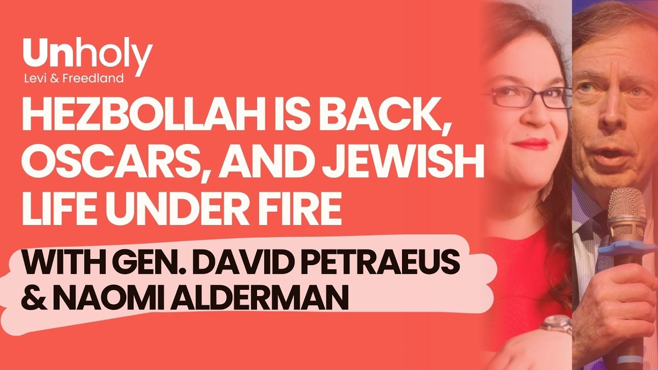 Iran with Gen. David Petraeus, Oscars with Naomi Alderman, and can Jewish life thrive under fire?