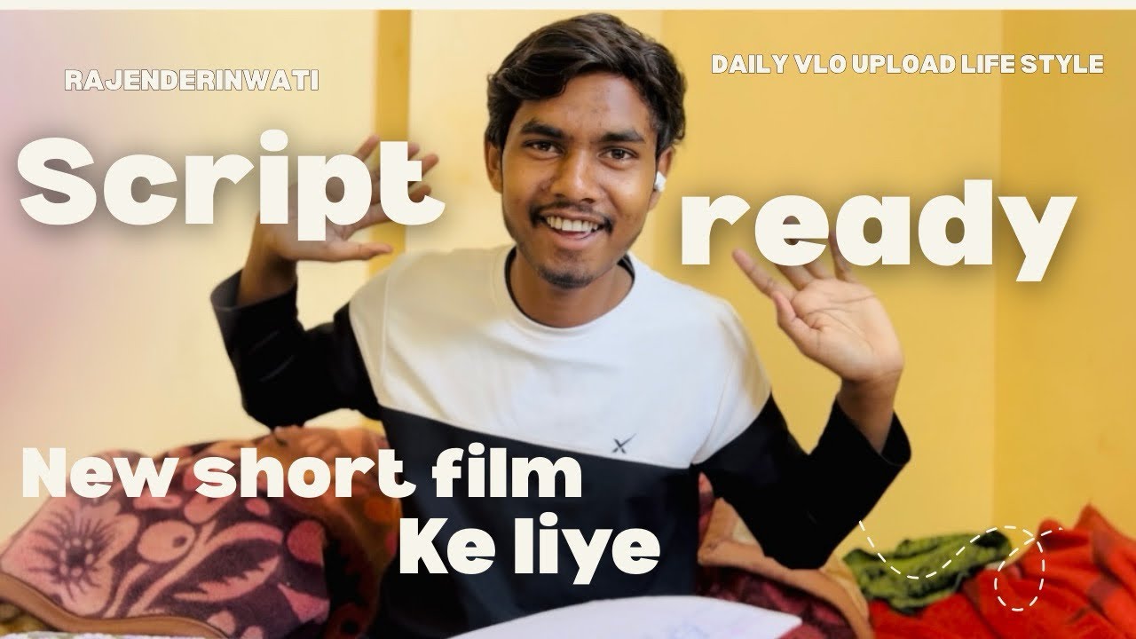Finally, new short film 🎥Ke liye script ready ￼😃भाई बहुत मेहनत लगी यार