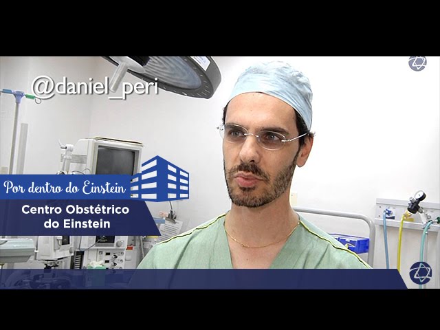 Por Dentro do Einstein: Centro Obstétrico do Einstein