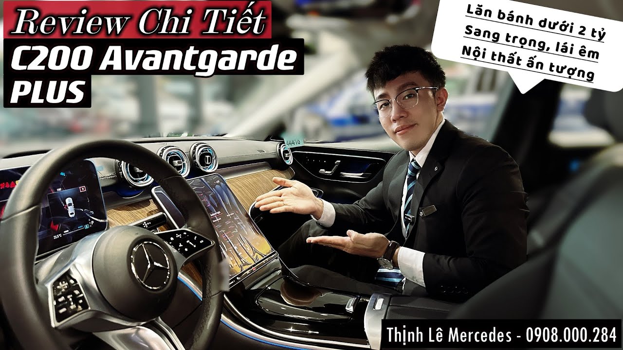Chi Tiết Mercedes C200 Avantgarde Plus 2023 | Dưới 2 tỷ đồng |Sang Trọng, Máy Êm, Nội Thất Ấn Tượng