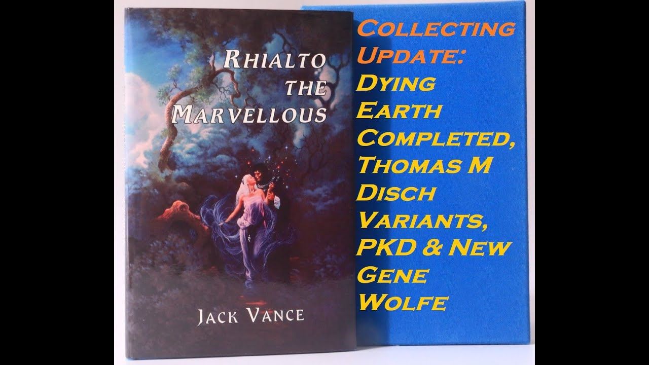 Jack Vance Dying Earth Thomas M Disch Under Compulsion PKD & New Gene Wolfe #bookcollecting  #sf