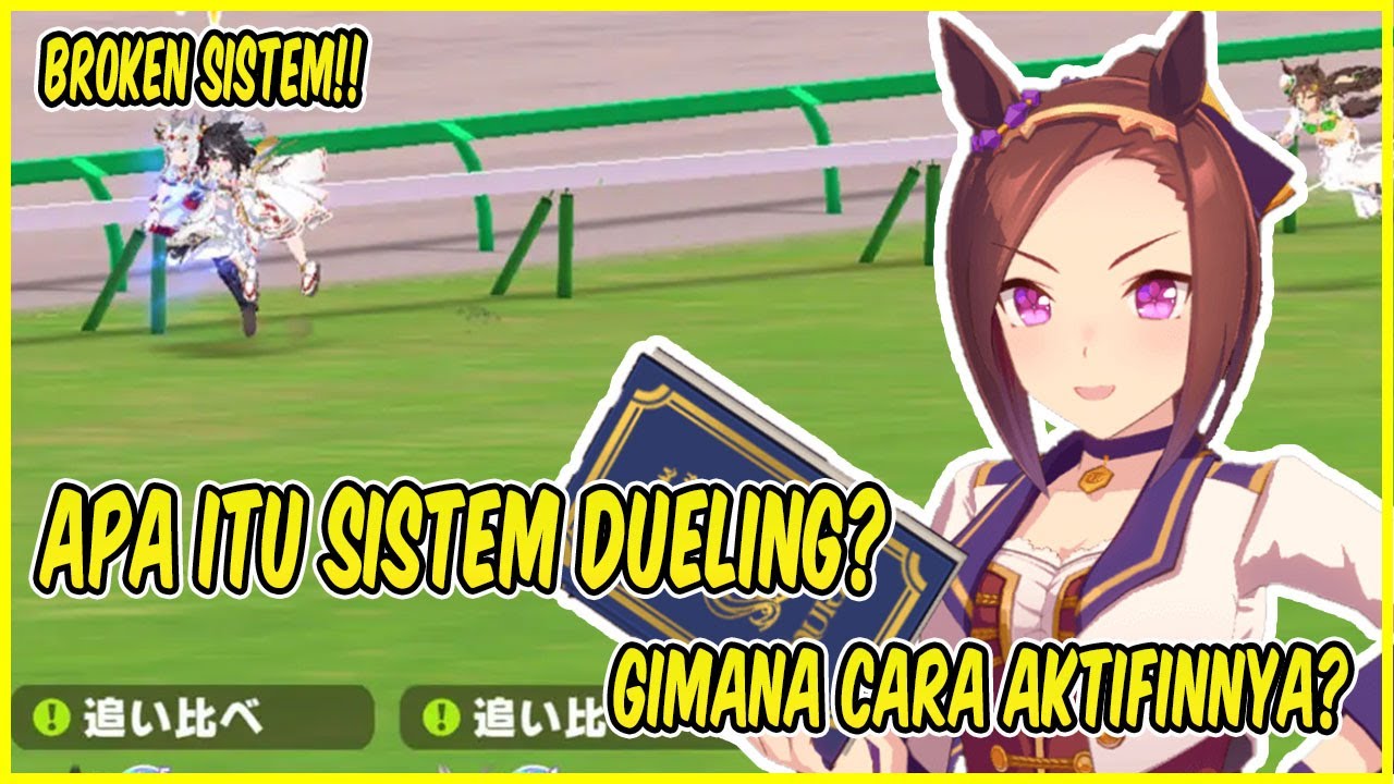 Penjelasan Sistem Dueling - Bagaimana Cara Kerjanya? | Global Server | ✩Uma Musume Indonesia✩