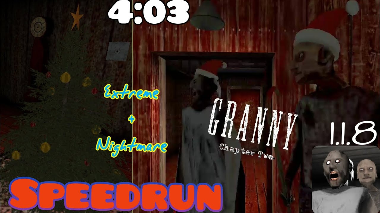 Granny 2 - V 1.1.8, Christmas speedrun (4:03), extreme and nightmare