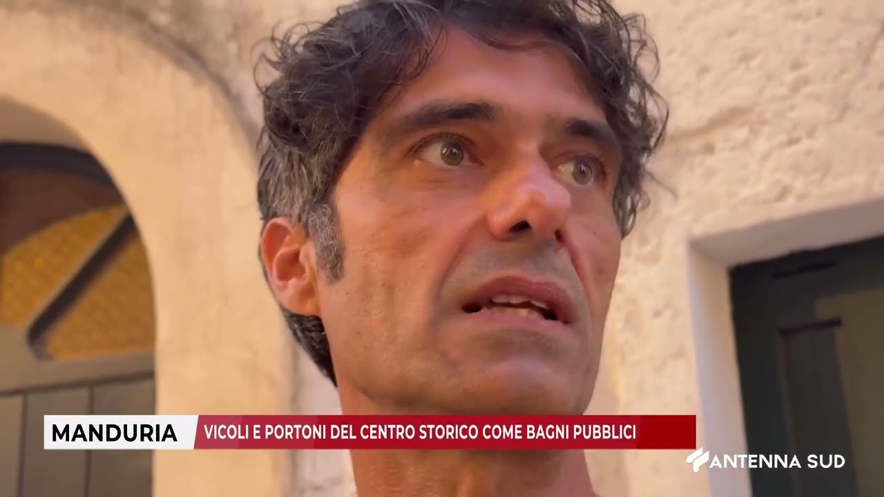 10 SETTEMBRE 2025 -  MANDURIA   VICOLI E PORTONI DEL CENTRO STORICO COME BAGNI PUBBLICI