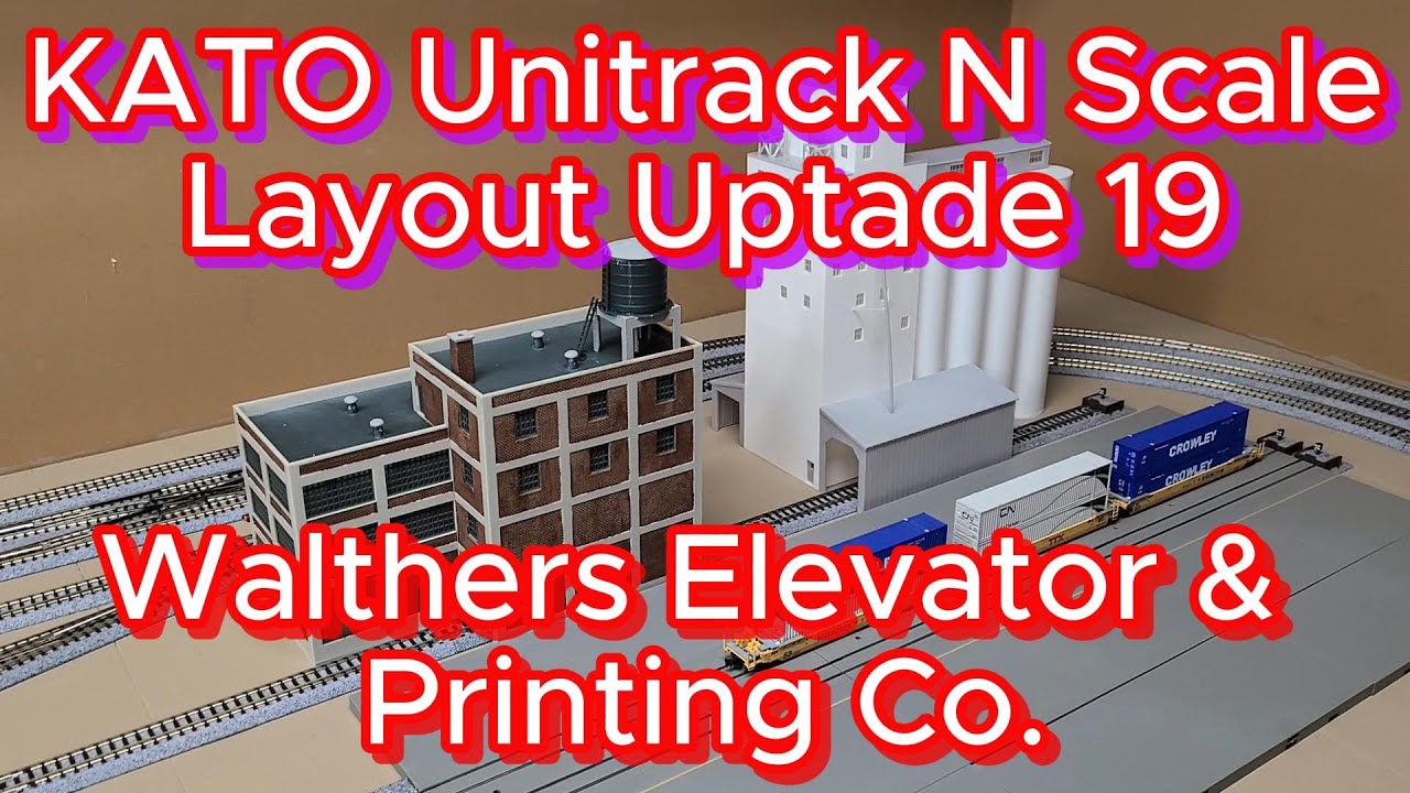 Kato N Scale Unitrack Layout Update 19 - Printing Co. and Grain Elevator