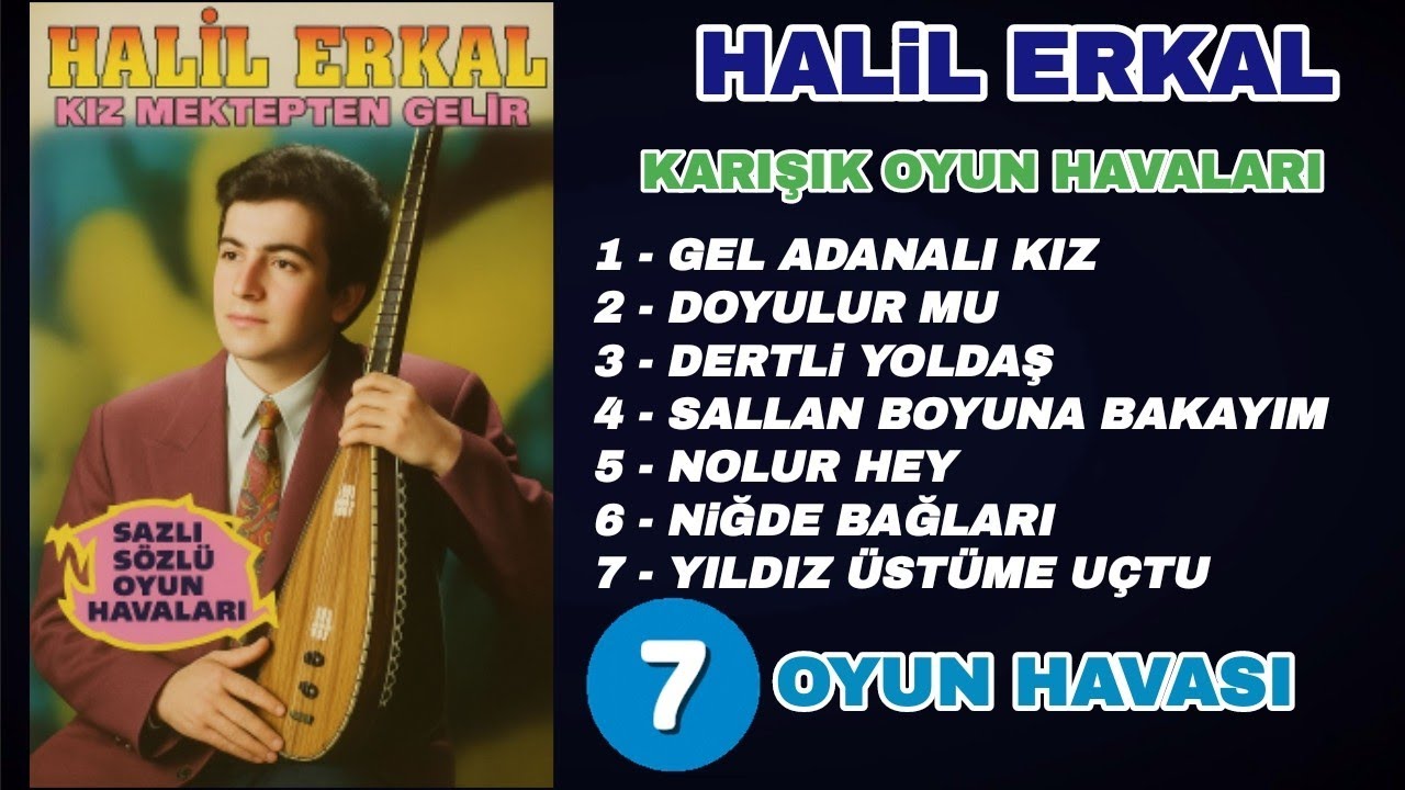 HALiL ERKAL - OYUN HAVALARI | KARIŞIK OYUN HAVALARI FULL ALBÜM (OYUN HAVASI - OYUN HAVALARI POTPORi)