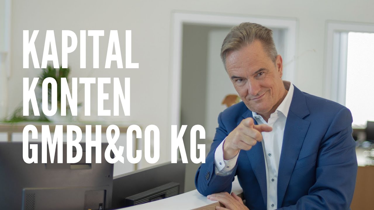 Diese Kapitalkonten braucht jede KG und jede GmbH & Co. KG