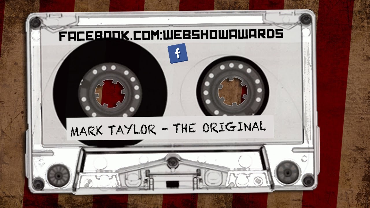 Mark Taylor - Puntata annullata | WebShowAwards |
