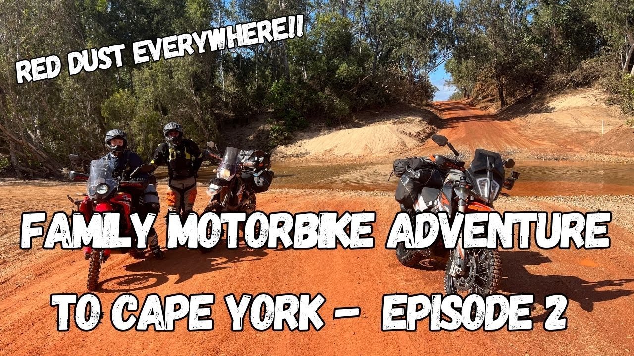 Episode 2 - Family Motorbike Adventure Cairns to Cape York |Australia|