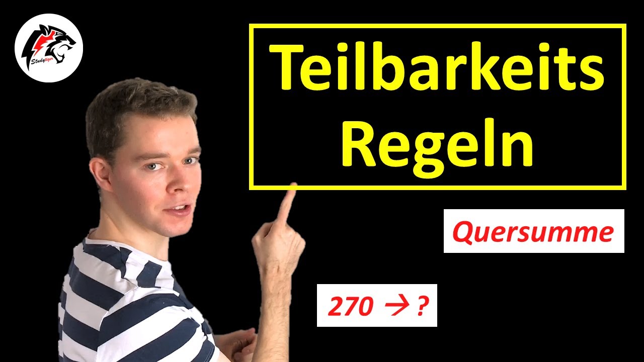 TEILBARKEITSREGELN (2,3,4,5,6,7,8,9,10) | Mathe Tutorial