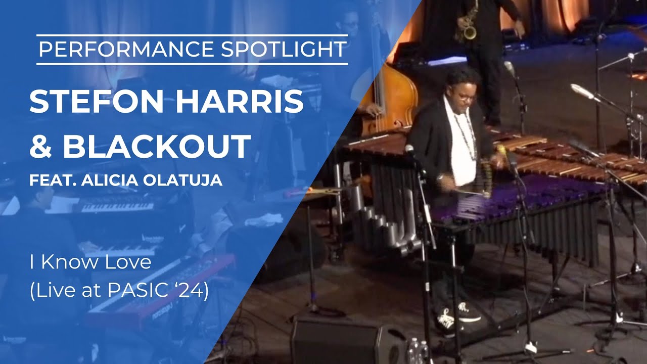 Stefon Harris & Blackout - I Know Love (live from PASIC 2024)