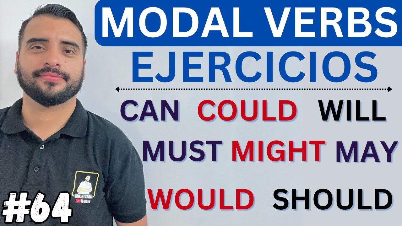 EJERCICIOS CON MODAL VERBS - CLASE PRACTICA DE INGLES