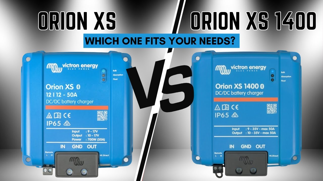 Victron Orion XS vs Orion XS 1400: Key Differences, Specs & Which One You Need
