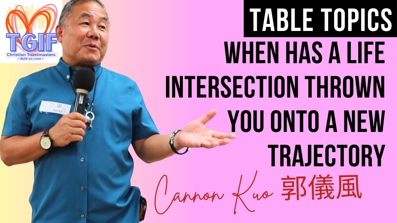 What life intersection put you on a completely new trajectory? || Cannon Kuo [Table Topics]