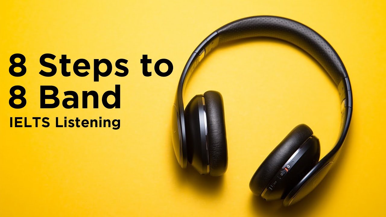 8 Steps to 8 Bands in IELTS Listening | IELTS Made Easy by Sonam Sandhu