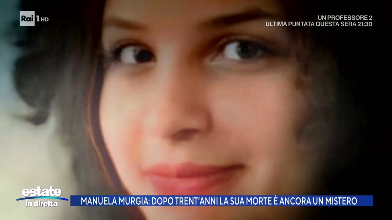 Manuela Murgia, riaperte le indagini a trent'anni dalla morte - Estate in diretta 28/08/2025