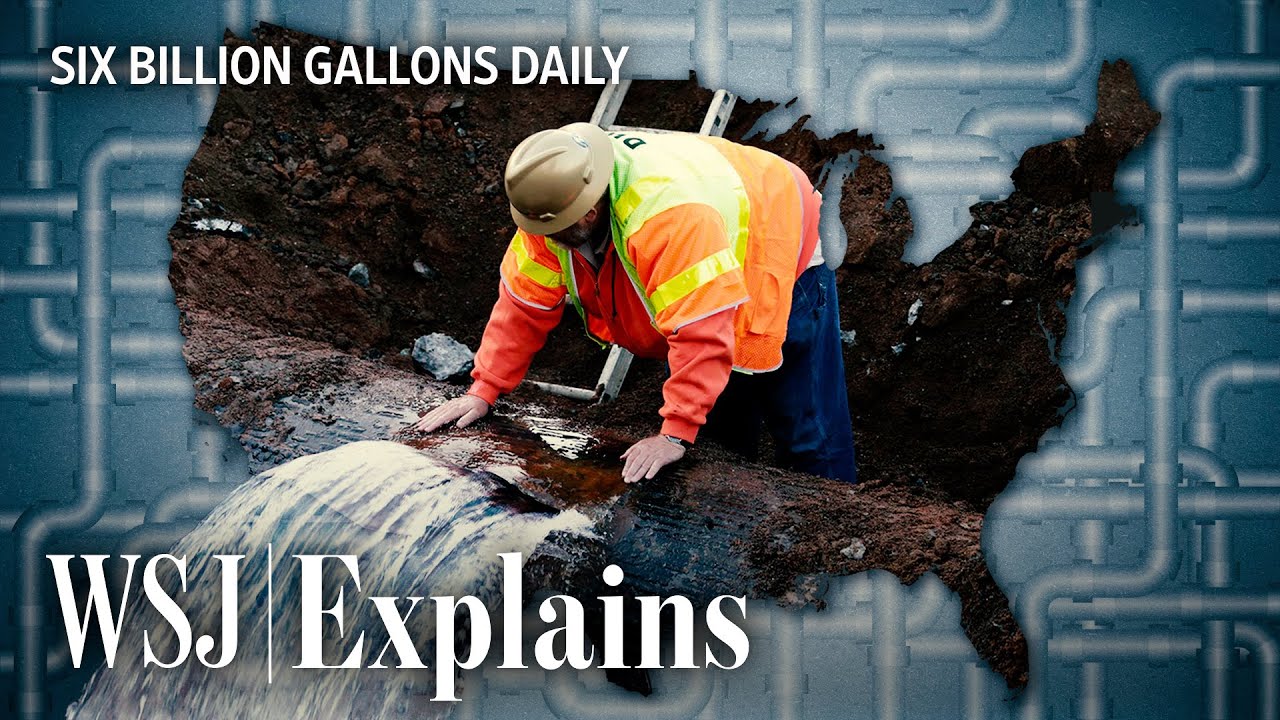 How Did America’s Crumbling Water Infrastructure Get So Bad? | WSJ