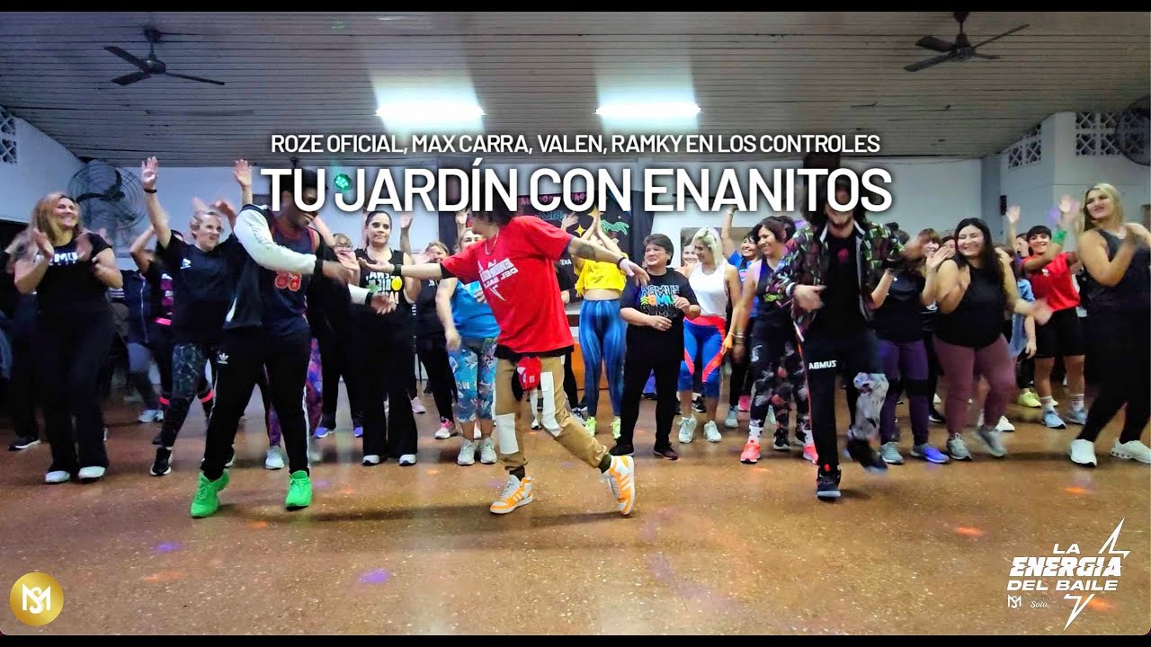 Tu jard&iacute;n con enanitos - Roze Oficial, Max Carra, Valen - Coreo Zumba Marce Soto