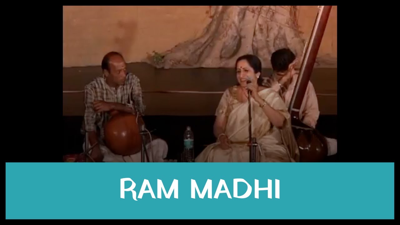 Ram Madhi by Padmashri Awardee Sangita Kalanidhi Smt. Aruna Sairam