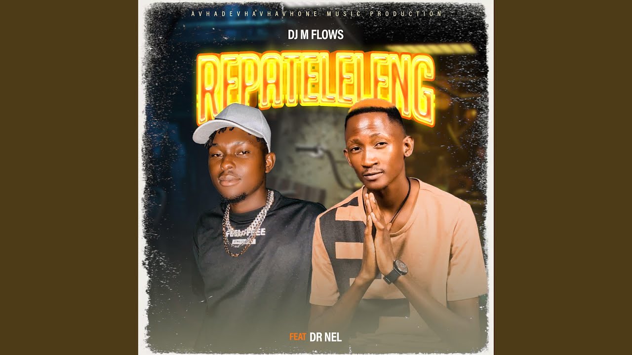 Repateleleng (feat. Dr Nel)