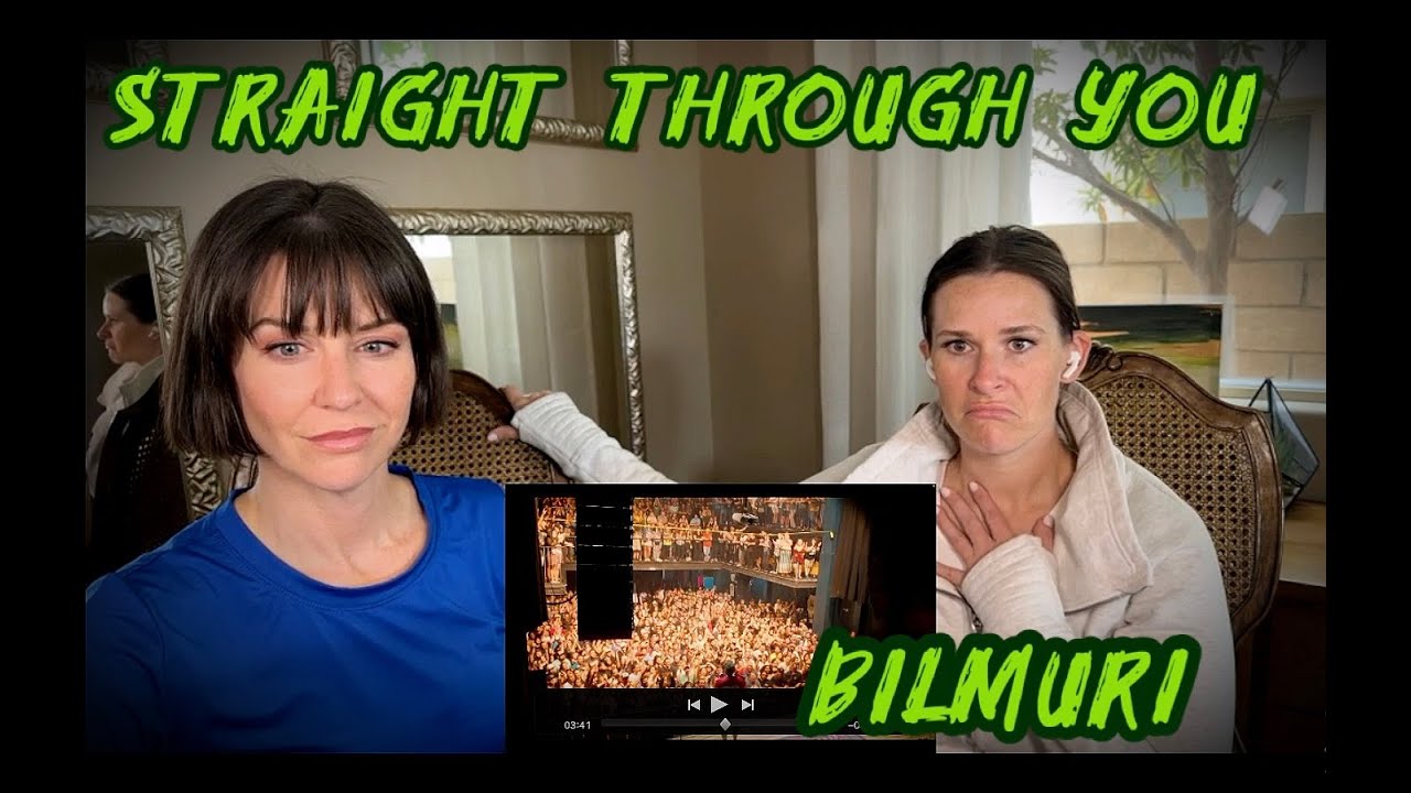 Middle Aged Sisters Blind React to BILMURI - STRAIGHT THROUGH YOU Live!!!