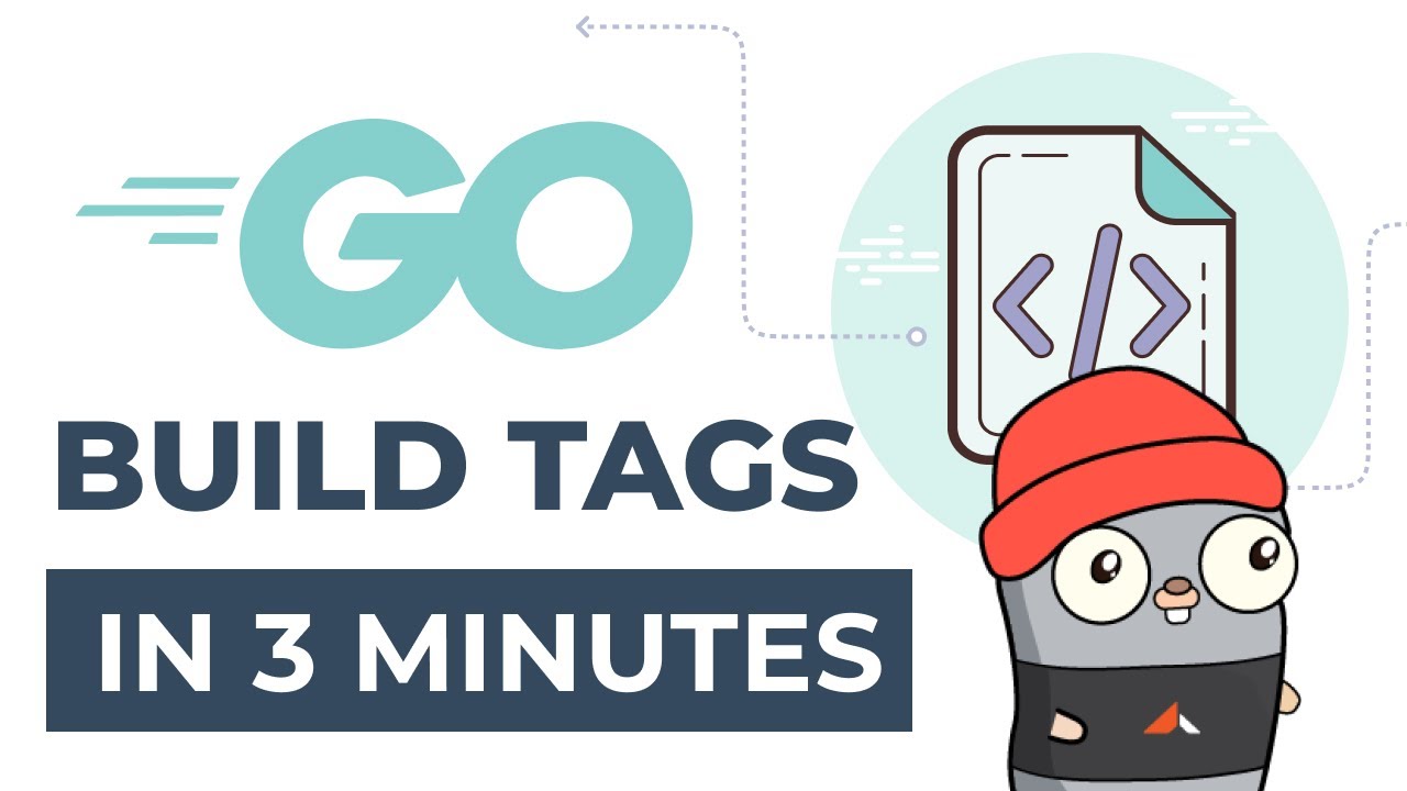 Building Go Executables: Build Tags