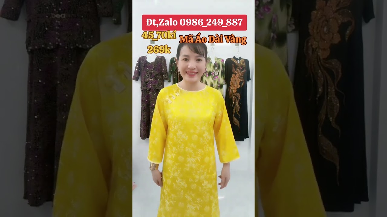 💥Mã Áo dài vàng.. Ngày 23/1(Clip số 5)☎️Đt,zalo 0986_249_887. Áo Dài Thiết Kế (45-70kí)(269k)