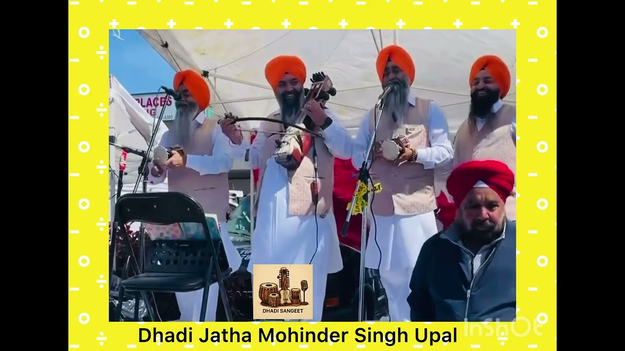 Dhadi Jatha Mohinder Singh Upal